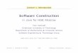 Software Construction - TU/ewstomv/edu/sc-hse/downloads/Series_01/slides_01.pdf · Imperative core of the Java programming language Study material c 2014, T. Verhoe @ TUE.NL 4/28