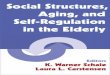Social Structures, Aging, and Self-Regulation in the Elderlylghttp.48653.nexcesscdn.net/.../media/...chapter.pdf · 2006 Social Structures, Aging, and Self-Regulation in the Elderly