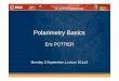 Polarimetry Basics - .03/09/07 Lecture D1La3 Polarimetry Basics Eric POTTIER 2 RADAR POLARIMETRY