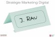 Stratégie Marketing Digital - campusm4i.fr · La démarche marketing: 4 étapes Digital Digital Digital Digital KPI’s Objectifs SMART Stratégie marketing dans un monde Digital
