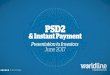 PSD2 & Instant Payment - World line · 2 | © Worldline Agenda Introduction Worldline offering for Merchants PSD2/Instant Payment Impacts for Banks Worldline offering for Banks