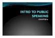 Chapter 9- Public Speaking - Springfield Public Schools 9- Public Speaking.pdf · Speaking&to&Inform& A speech’to’inform isdesigned’toincreasethe knowledge’ofthe’listeners’