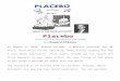 Placebo - divinerevelations.info  · Web viewIn order for the angel sent from God in the Third Heaven to reach Daniel, ... In the demon world, ... I could hear and understand every