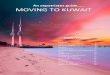 MOVING TO KUWAIT - The Gulf Recruitment Group · MOVING TO KUWAIT CONTENTS Overview 2 Cultural Dos and Don’ts 6 Household Bills 8 Banking 9 Transportation 10 Nurseries, Schools