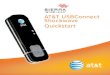 AT&T USBConnect Shockwave Quickstart - Netgear · 2 Welcome to AT&T Thank you for purchasing the AT&T USBConnect Shockwave. Please use this Quickstart for a brief overview of device