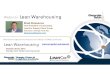 Webinar: Lean Warehousing - scl.gatech.edu · About Us Lean Quest and LeanCor have formed a partnership, bringing our logistics and supply chain and warehousing experience together
