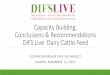 Capacity Building, Conclusions & Recommendations DIFS Live ... · Capacity Building, Conclusions & Recommendations DIFS Live Dairy Cattle Feed CLOSING WORKSHOP DIFS LIVE PROJECT JAKARTA,