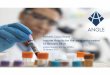 Parsortix Liquid Biopsy - ANGLE plc · Parsortix Liquid Biopsy Interim Results for the six months ended 31 October 2016 ... Liquid biopsy improving healthcare and reducing costs: