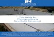 The Guide To Waterproofing A New-Build Basement · the potential use of the basement. In addition, consideration has to be made for the repair of the waterproofing system if failure