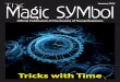 Tricks with Time - c.ymcdn.com · Tricks with Time. WWW ... inventions was marketed with Erno Rubik and called ... working trick is very easy to learn and perform and