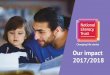 Changing life stories Our impact 2017/2018 · we can have the biggest impact, breaking intergenerational cycles of low literacy. We improve children’s reading, writing, speaking