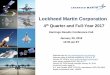 Lockheed Martin Corporation · 4th Quarter and Full-Year 2017 Webcast login at:  Webcast replay & podcast available by 1:00 p.m. ET January 29, 2018 at: www 