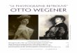 “LE PHOTOGRAPHE RETROUVÉ” OTTO WEGENER · l y M a r c e l D u c h a m p. ... to the Danish publisher Henrik Cavling’s book on Paris, ... written by René Blum (1878-1942),