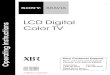 LCD Digital Color TV - Sony eSupport - Manuals & Specs - … · 2013-09-28 · LCD Digital Color TV ... not in any way liable for the accuracy or availability of the program ... How