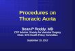 Procedures on Thoracic Aorta · Procedures on Thoracic Aorta . Sean P Roddy, MD . CPT Advisor, Society for Vascular Surgery . Chair, SVS Health Policy Committee . September 19, 2012