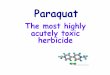 Paraquat - Thai-PAN | Pesticide Alert Network marketed over the last 60years The most widely used herbicide Used on more than 100 crops in about 100 countries Gramoxone is the most