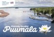 Puumala Finland’s hottest summer cottage destination · birds and summer residents both return to their fa-vourite beaches. The beauty of summer, the famous heat waves of Puumala