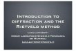 Introduction to diffraction and the Rietveld method - UniTrentoluttero/laboratoriomateriali... · 2009-03-04 · Introduction to diffraction and the Rietveld method Luca Lutterotti