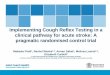 Implementing Cough Reflex Testing in a clinical pathway ... · Implementing CRT as part of a clinical pathway may be useful in reducing rates of aspiration pneumonia for acute stroke