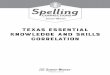 Texas Essential KnowledgE and skills CORRElatiOn · References to the TEKS appear throughout the Student and Teacher Editions . In the Student Edition An abbreviated TEKS statement