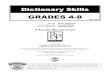 Dictionary Skills... · 2016-08-06 · Dictionary Skills ii ©Remedia Publications An important awareness that all students should acquire is the many ways a dictionary can help them