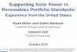 Supporting Solar Power in Renewables Portfolio … Energy Technologies Division Electricity Markets and Policy Group Supporting Solar Power in Renewables Portfolio Standards: Experience
