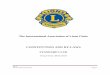 The International Association of Lions Clubs CONSTITUTION … · 2018-08-20 · unbecoming a Lion by the International Office or otherwise face charter cancellation. ARTICLE IV 