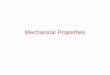 Mechanical Properties - nptel.ac.in - Mechanical Properties.pdf · elastic limit. The deformation or strain produced within the elastic limit is proportional to the load or stress