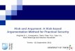 Risk and Argument: A Risk-based based Argumentation Method ...selab.fbk.eu/re11_download/research/Franqueira-Tun-Yu-Wieringa-Nuseibeh.pdf · Engineering of secure systems is bound
