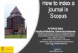 How to make a journal with index by scopus - si.mahidol.ac.th · rejected and will not be included in Scopus at the present time. For your information, the reviewer For your information,