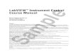 LabVIEWTM Instrument Control Course Manual Sample · Due to the wide array of instruments and instrument control interfaces, it is important to choose the proper method of instrument