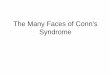The Many Faces of Conn’s Syndrome - hypertensionclinic.co.nz · Most hypertension is Essential Hypertension Proportion of Essential/Secondary depends on definition of “secondary”