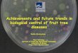 PowerPoint Presentation fileUniversitat de Girona Achievements and future trends. in biological control of fruit tree diseases Emilio Montesinos Plant Pathology Institute of Food and