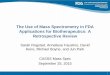 The Use of Mass Spectrometry in FDA Applications for ... · CDER/OTR/DPA The Use of Mass Spectrometry in FDA Applications for Biotherapeutics: A Retrospective Review Sarah Rogstad,