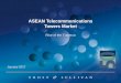 ASEAN Telecommunications Towers Market - ww3.frost.com · • For example, Protelindo in Indonesia and state-backed towercos in Malaysia • Towerco business models are increasingly