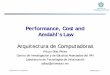 Performance, Cost and Amdahl's Lawadiaz/ArqComp/03-Performance.pdf · Laboratorio de Tecnologías de Información Arquitectura de Computadoras Performance- 2 Performance ♦ Purchasing