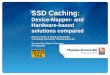 SSD Caching - thomas-krenn.com .SSD Caching: Device-Mapper- and Hardware-based solutions compared