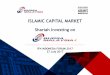 ISLAMIC CAPITAL MARKET - redmoneyevents.com · 2 Bursa Malaysia: An Integrated Exchange We operate the stock market in Malaysia where investors can participate in the buying and selling