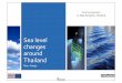 Sea level changes around Thailand · Sea level changes around Thailand Marc Naeije Final symposium 27 May Bangkok, Thailand