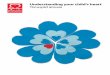 Understanding your child’s heart Tricuspid atresia · 4 British Heart Foundation Tricuspid atresia 5 About this booklet This booklet is written for the parents of babies and children