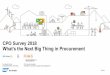 Research insights from What's the Next Big Thing in ... · PUBLIC CPO Survey 2018 What’s the Next Big Thing in Procurement & Dr. Marcell Vollmer Prof. Karsten Machholz Chief Digital