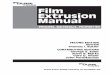Film Extrusion Manual - tappi.org · Film Extrusion Manual iii Preface Film Extrusion Manual is the result of four years of intensive team effort to update the 1992 publication. The