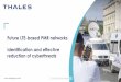 Future LTE-based PMR networks Identification and effective ...s3.amazonaws.com/JuJaMa.UserContent/8fc5c59d-7afe-46eb-b21c-4c54b2b4dd... THALES CONFIDENTIEL COMMERCIAL Future LTE-based