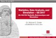 Statistics, Data Analysis, and Simulation – SS .Bayesian Statistik, subjektive Wahrscheinlichkeit: