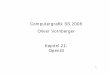 Computergrafik SS 2008 Oliver Vornberger Kapitel 21: OpenGlcg/2008/PDF/folie-21.pdf4 Entwicklungszyklus C-Compiler hello.c C-Header OpenGl-Header hello.o C-Libraries OpenGl-Libraries