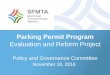 Parking Permit Program - SFMTA PAG... · 3 Current RPP program 1. Focused on discouraging parking by commuters from outside a neighborhood 2. Neighbor- and neighborhood-driven, governed