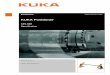 KUKA Positioner · 6 / 67 Issued: 07.07.2017 Version: Spez KP3-H2H V5 KUKA Positioner 1.3 Terms used Term Description Axis range Range of an axis, in degrees, within which the