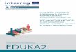 S SMERNICAMI ZA IZVAJANJE - eduka2.eu · projekt EDUKA2 – Čezmejno upravljanje izobraževanja/per una governance transfrontaliera dell’istruzione Strateški dokument s smernicami