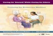 Training for Homecare Workers - Centers for Disease ... · Training for Homecare Workers Practical Tips for Homecare Workers STAY SAFE AT WORK Caring for Yourself While Caring for