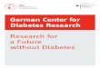 German Center for Diabetes Research - dzd-ev.de · Epidemiology Environmental, lifestyle and genetic effects on the de-velopment of diabetes are examined in large popula-tion-based